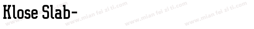 Klose Slab字体转换